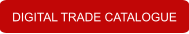 DIGITAL TRADE CATALOGUE