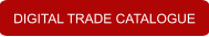 DIGITAL TRADE CATALOGUE