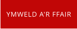 YMWELD A'R FFAIR