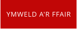 YMWELD A'R FFAIR