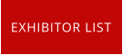 EXHIBITOR LIST