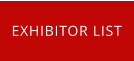EXHIBITOR LIST