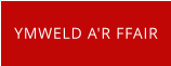 YMWELD A'R FFAIR