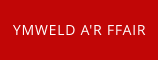 YMWELD A'R FFAIR