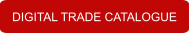 DIGITAL TRADE CATALOGUE