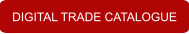 DIGITAL TRADE CATALOGUE